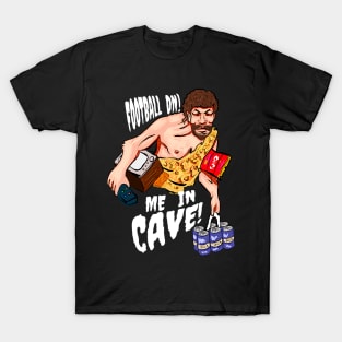 I’m in the man cave T-Shirt